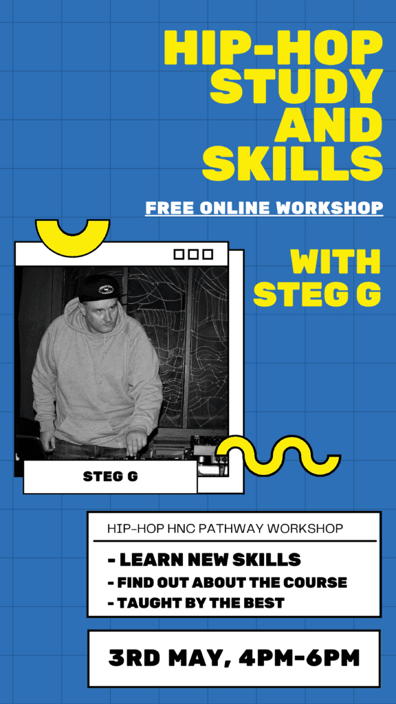 Hip-Hop HNC- Free Mini Workshop with Steg G!